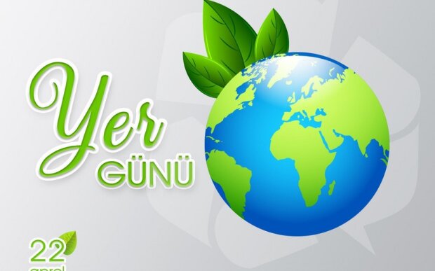 Aprelin 22-si Beynəlxalq Yer Günüdür